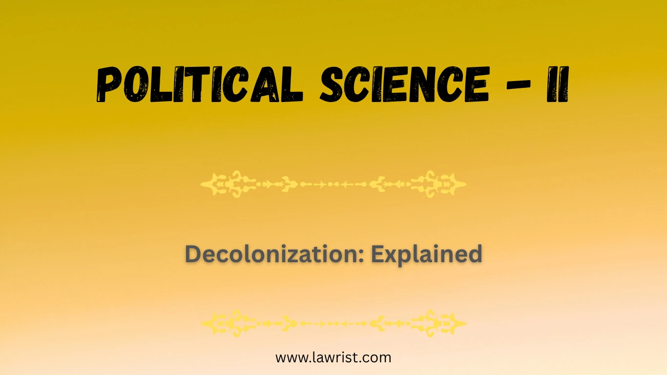 Decolonization: Explained